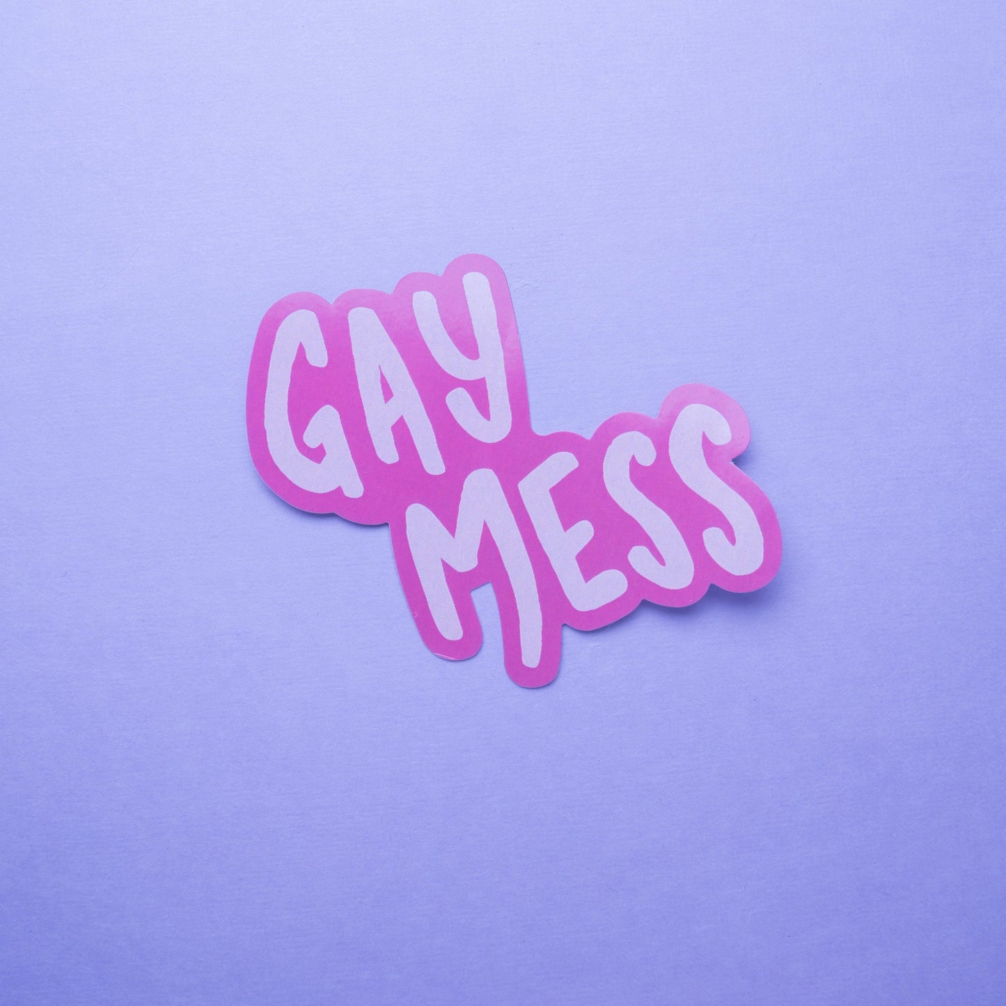 Gay Mess - Sticker
