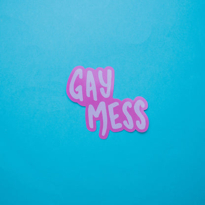 Gay Mess Sticker
